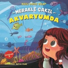 Meraklı Çakıl Akvaryumda, Duygular 5