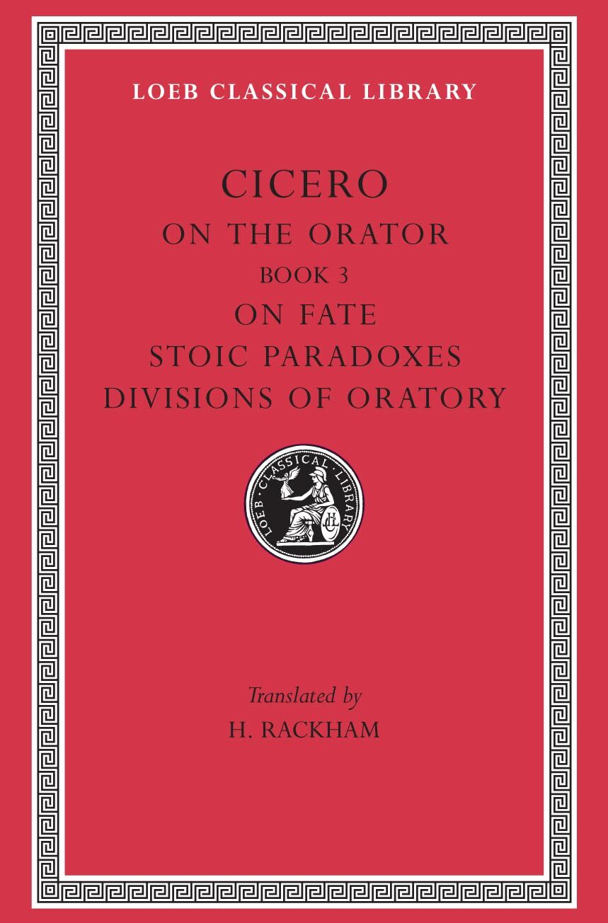 L 349 Vol IV, On the Orator: Book 3.