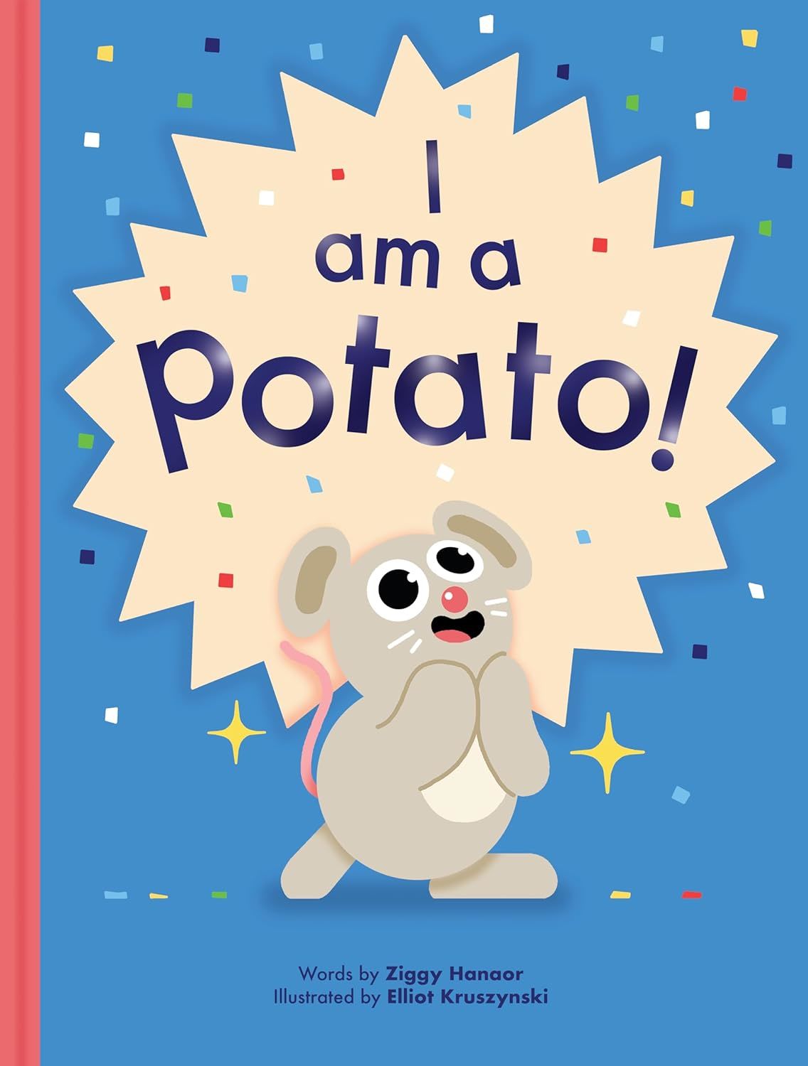 I Am a Potato!