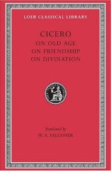 L 154 Vol XX, On Old Age. On Friendship. On Divination