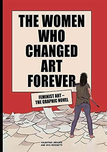 Women Who Changed Art Forever