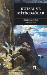 Kutsal ve Mitik Dağlar