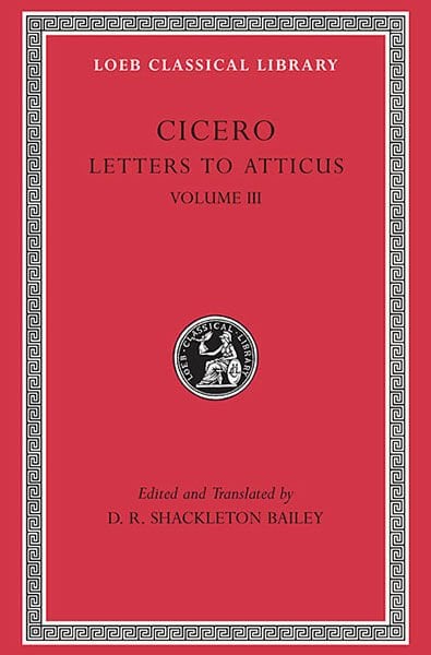 L 97 Vol XXIV, Letters to Atticus, Vol III
