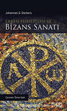 Erken Hıristiyan ve Bizans Sanatı
