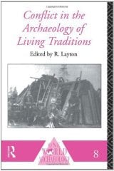 Conflict in Archaeology of Living Traditions
