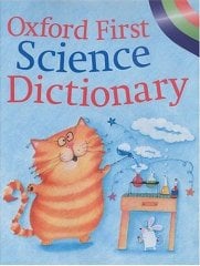 Oxford First Science Dictionary