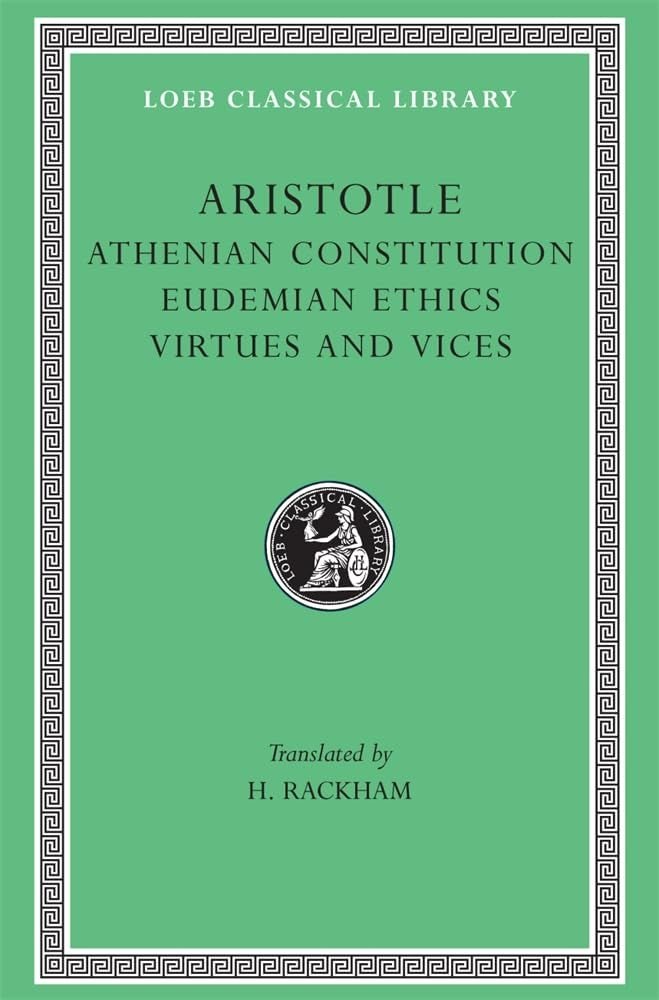 L 285 Vol XX, Athenian Constitution. Eudemian Ethics.