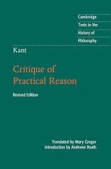 Kant: Critique of Practical Reason