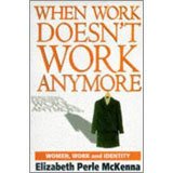 When Work Doesn't Work Anymore