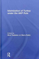 Islamization of Turkey Under the AKP Rule