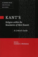 Kant's Religion within the Boundaries of Mere Reason: A Critical Guide