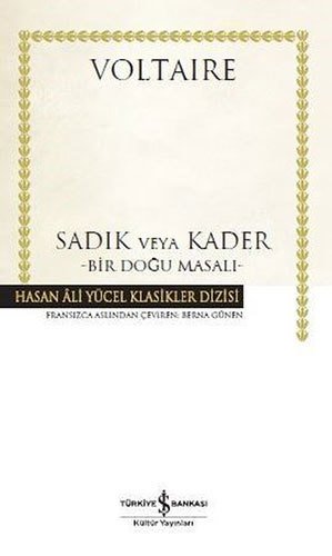 Sadık veya Kader – Bir Doğu Masalı