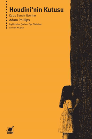 Houdini’nin Kutusu Kaçış Sanatı Üzerine