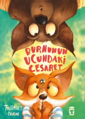 Burnunun Ucundaki Cesaret