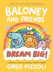 Baloney and Friends 3: Dream Big!