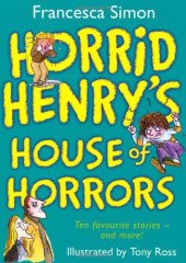 House of Horrors, Horrid Henry